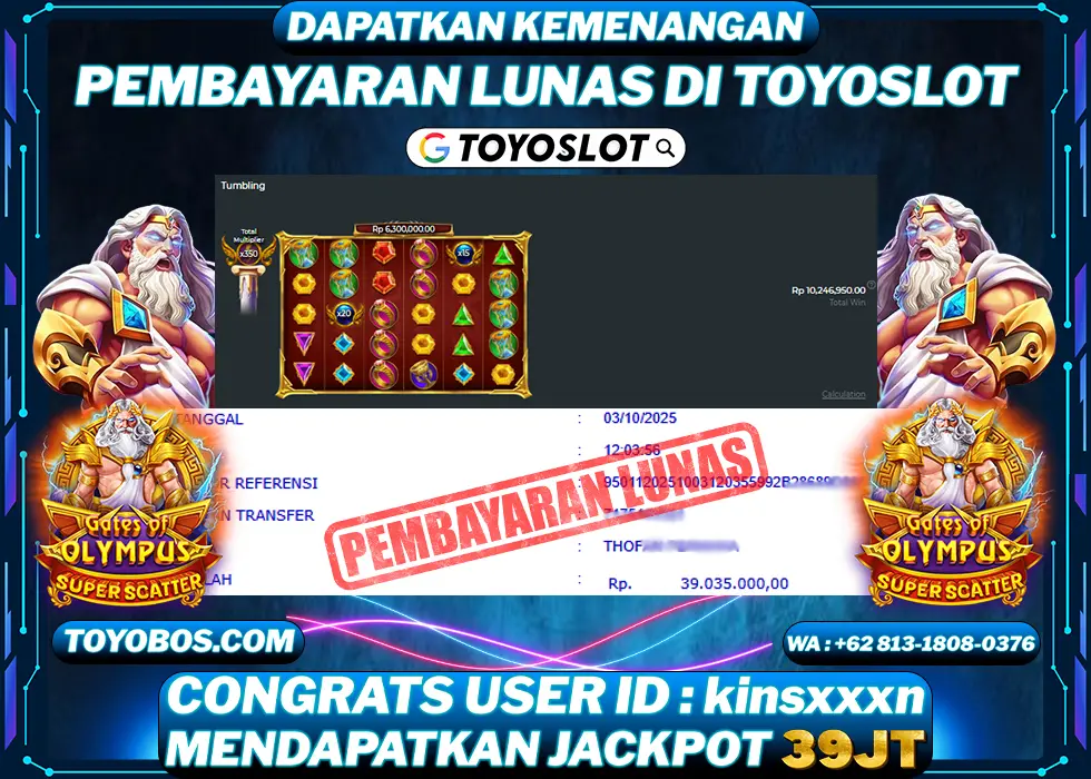 TOYOSLOT - BUKTI KEMENANGAN Gates Of Olympus Superscatter Rp39,035,000,- LUNAS